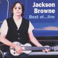 Best Of Live / Best Of : Jackson Browne | HMV&BOOKS online - AMCY-2521