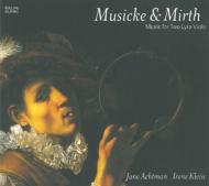 ųڥ˥Х/Musicke  Mirth-music For 2 Lyra Viols Achtman I. klein