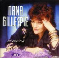 Dana Gillespie/Experienced