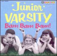 Junior Varsity/Bam Bam Bam