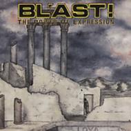 Bl'ast/Power Of Expression