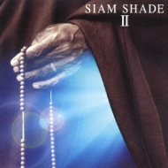 SIAM SHADE II : SIAM SHADE | HMV&BOOKS online - SRCL-3377