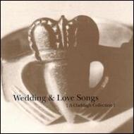 Wedding And Love Songs -Claddagh Collection