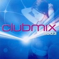 Various/Club Mix 2003