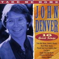 John Denver/Take Me Home-16 Great Songs