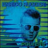 Enrico Ruggeri/Polvere