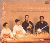 Yamato Ensemble/Art Of Japanese Koto Shakuhachi  Shamisen
