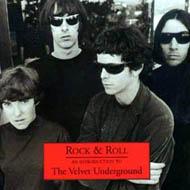 Velvet Underground/Rock N Roll - An Introductionto The Velvet Underground