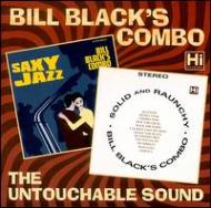Bill Black Combo/Saxy Jazz (Aka Smokie) / Solidand Raunchy