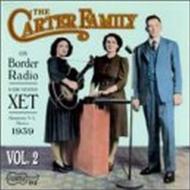 Carter Family/On Border Radio Vol.2