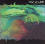 Escapade/Due To A Caulty Premonition