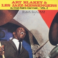 Art Blakey Et Les Jazz-Messengers Au Club St.Germain.Vol.2