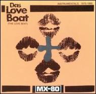 Mx 80/Das Love Boatinstrumentals 75-90