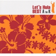 Let`s Hula Best A To K