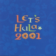 Let`s Hula 2001