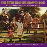 Various/Story That The Crow Told Me -20s  30s Early America Vol.1