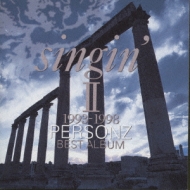 singin'II 1993-1998 パーソンズ ベスト・アルバム : PERSONZ | HMVu0026BOOKS online - TOCT-24008