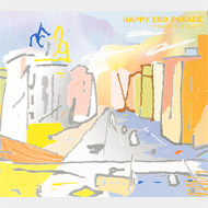 Happy End Parade -Tribute To Happy End-