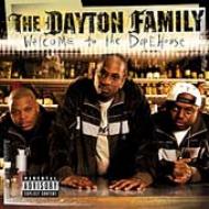 Dayton Family/Dope House