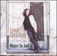 Frank Christian/Mister So  So