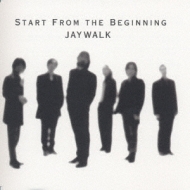 START FROM THE BEGINNING : THE JAYWALK | HMV&BOOKS online - MECR-12105