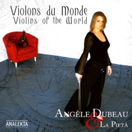 ʽ/Angele Dubeau Violins Of The World