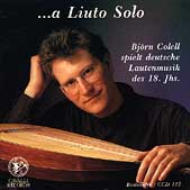 Lute Classical/18th Century German Lute Music： Colell