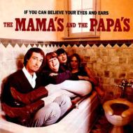 Mamas  Papas/If You Can Believe Your Eyes  Ears