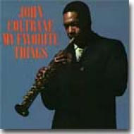 ジョン・コルトレーン／マイフェヴァリットシングス&バラード My Favorite Things : John Coltrane | HMV&BOOKS online