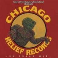 Mutant Sounds From Chicago Re-lief～dj Sneak Mix～ | HMV&BOOKS 