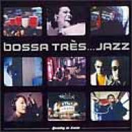 Bossa Tres Jazz | HMV&BOOKS online - AMCE-7144
