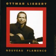 Ottmar Liebert/Nouveau Flamenco 1990-2000
