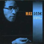 Max Roach/Variations On The Scene