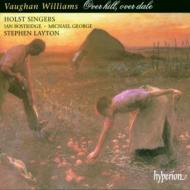ヴォーン・ウィリアムズ（1872-1958）/Partsongs Folksongs ＆ Shakespeare Settings： S. layton / Holst Singers