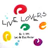 Live Lovers/Oct.3 1993 Live At Baus Theater