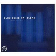 Blue Skied An'clear -A Morr Music Compilation