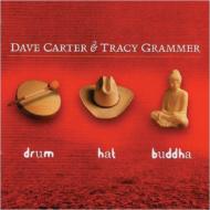 Dave Carter / Tracy Grammer/Drum Hat Buddha
