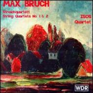 String Quartets.1, 2: イソス.q : ブルッフ、マックス（1838-1920