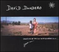 David Dondero/Shooting At The Sun With A Water Gun