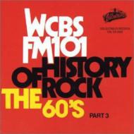 Various/Wcbs History / Rock 60's Vol.3
