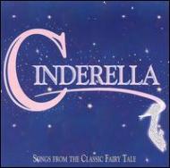 Cinderella -Songs From The Classic Fairy Tale -Soundtrack