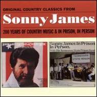 Sonny James/200 Years Of Country Music / In Prison In Person