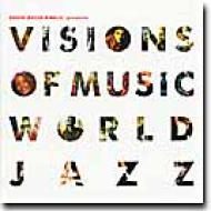 Visions Of Music -World Jazz | HMV&BOOKS online - TKCB-71921