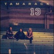 Tamarack/13