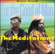 Meditations/For The Good Of Man