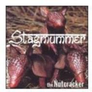 Stagmummer/Nutcracker