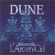 Dune : L'Arc～en～Ciel | HMV&BOOKS online - DCCA-9