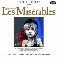 Les Miserables (Highlights)-original Cast