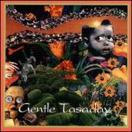 Gentle Tasaday/From The Minds Eye Of A Blindtasaday