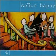 Senor Happy/Senor Happy